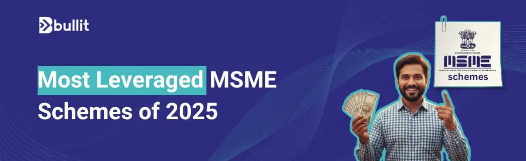 5 Most Utilized MSME Government Schemes in 2025