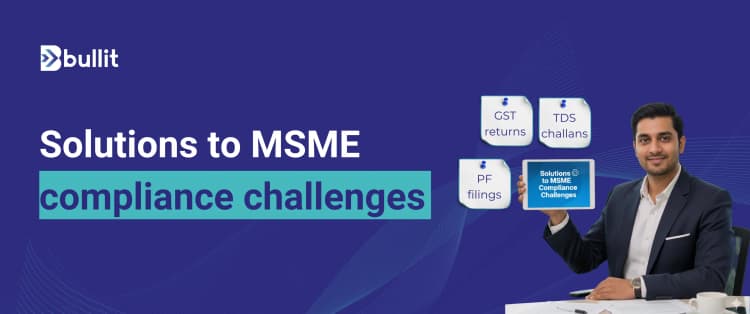 Top MSME Compliance Challenges: Solutions + How to Avoid