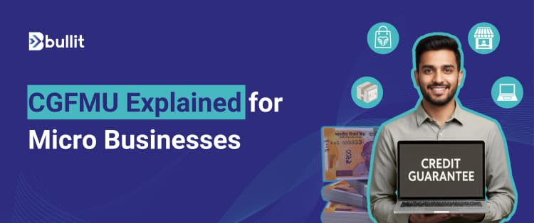 CGFMU Scheme Explained: Eligibility, Benefits + How to Apply 
