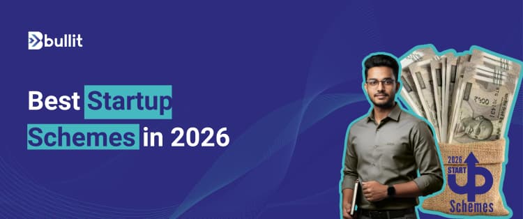 Top 5 Schemes Every Startup Must Know in 2026