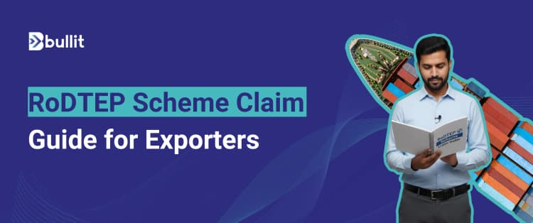 How To Claim RoDTEP Benefits: Export Refunds for MSMEs