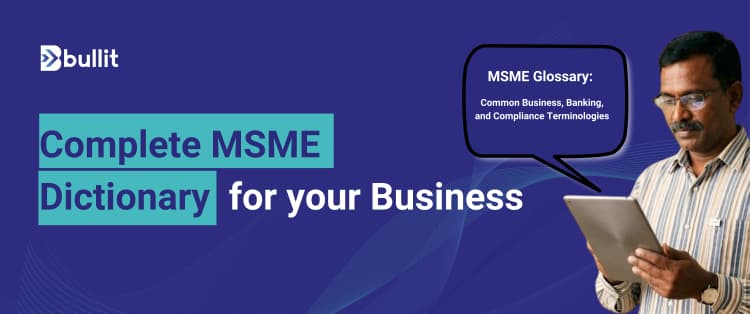 MSME Glossary: 75+ Terms Indian Business Owners Should Know