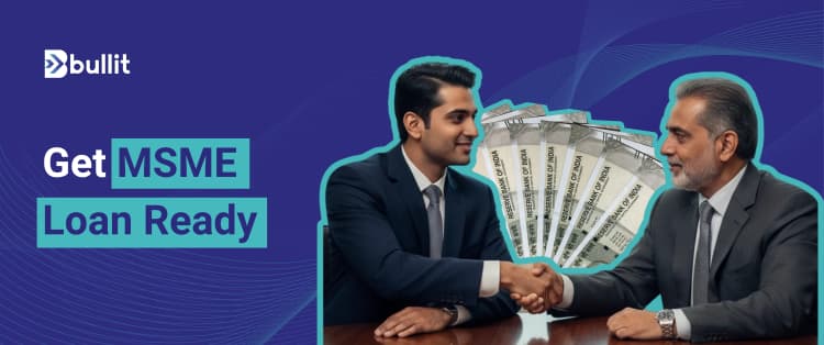 MSME Loan Eligibility Criteria & How Banks Decide It