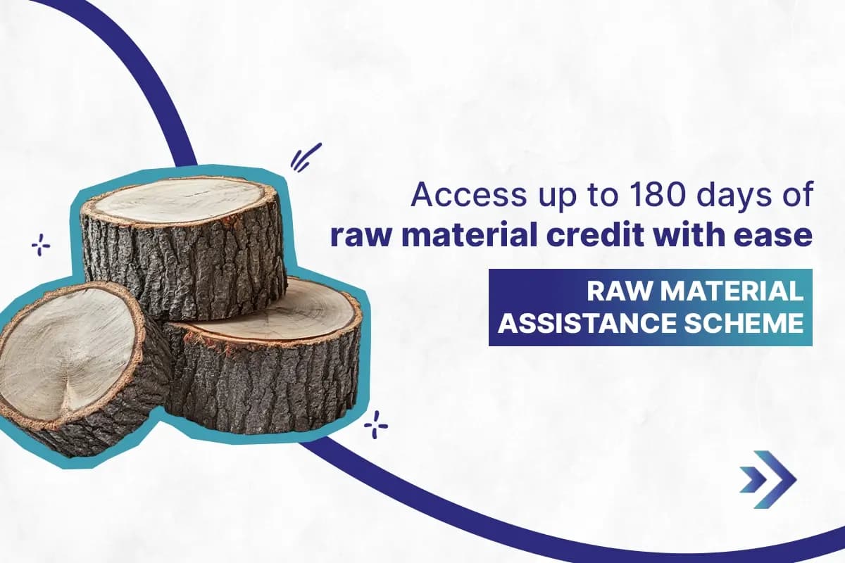 Raw Material Assistance Scheme 