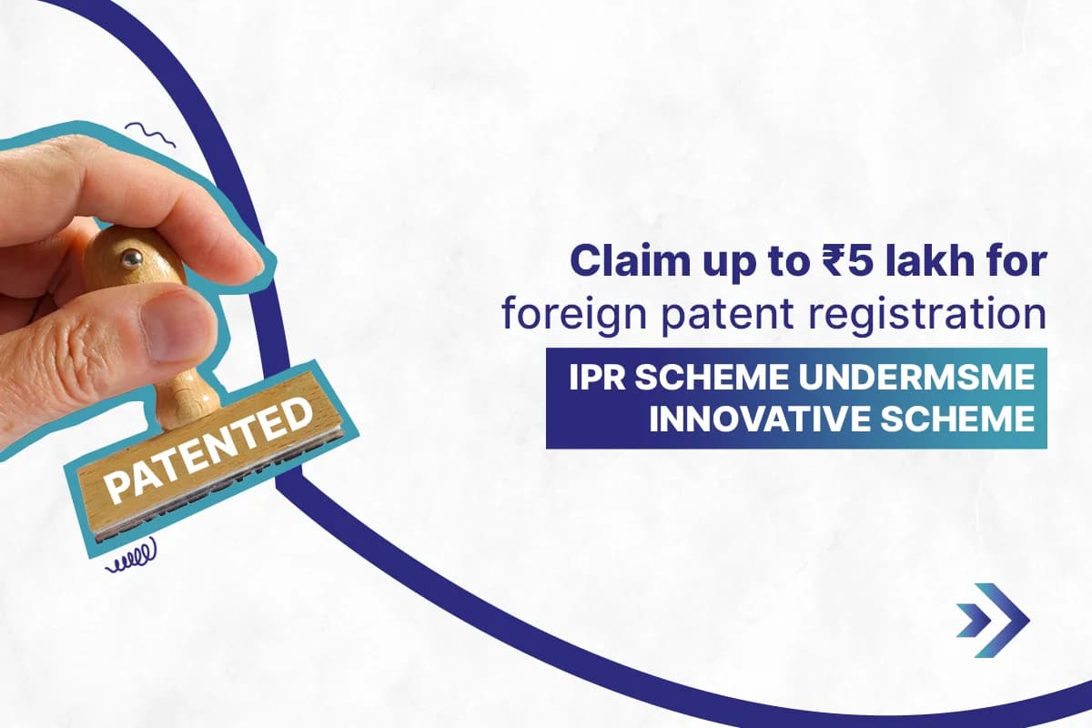 Intellectual Property Right under MSME Innovative Scheme