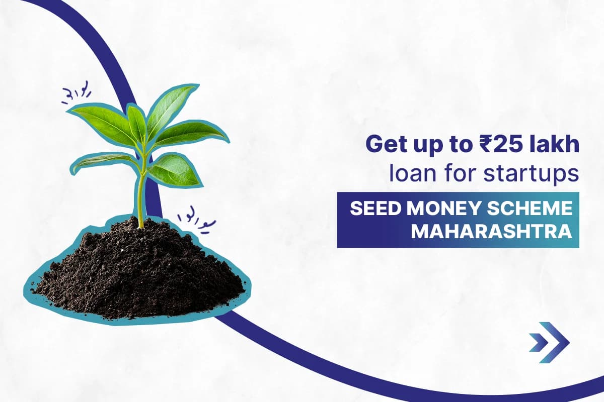 Seed Money Scheme Maharashtra