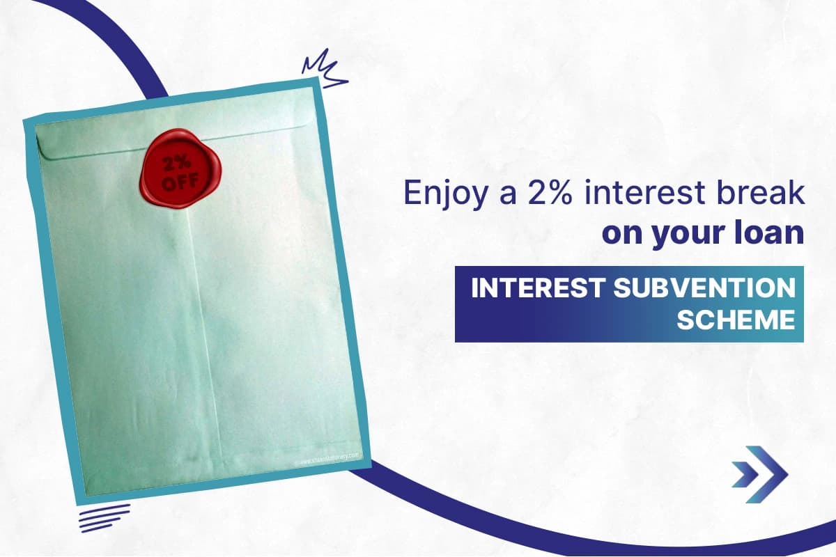 Interest subvention scheme