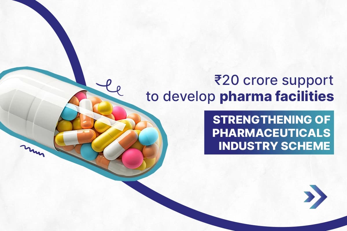 Strengthening of Pharmaceuticals Industry Scheme