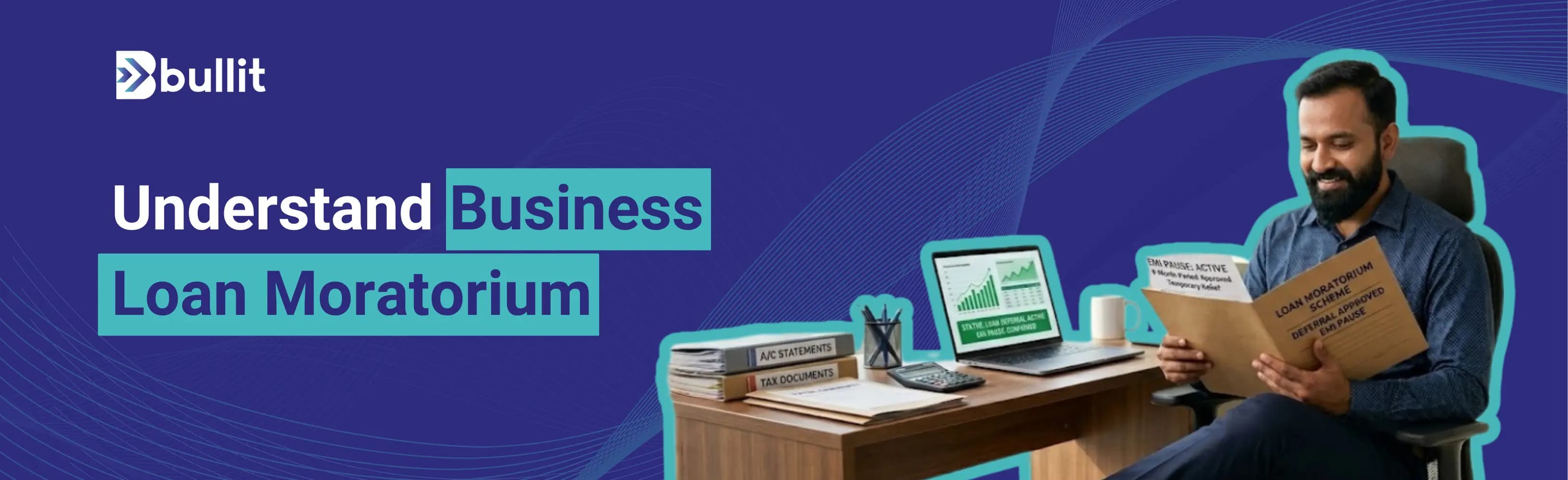 What is Business Loan Moratorium: Purpose, Rules & Eligibility