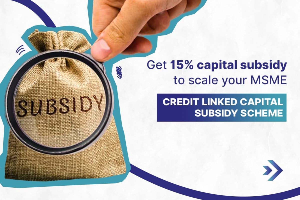 Credit Linked Capital Subsidy Scheme (CLCSS)
