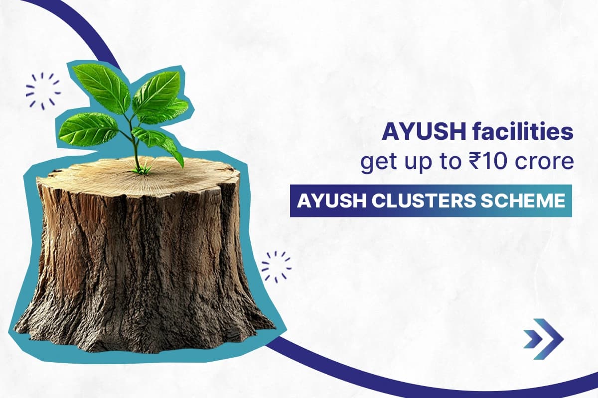 Development of AYUSH Clusters Scheme