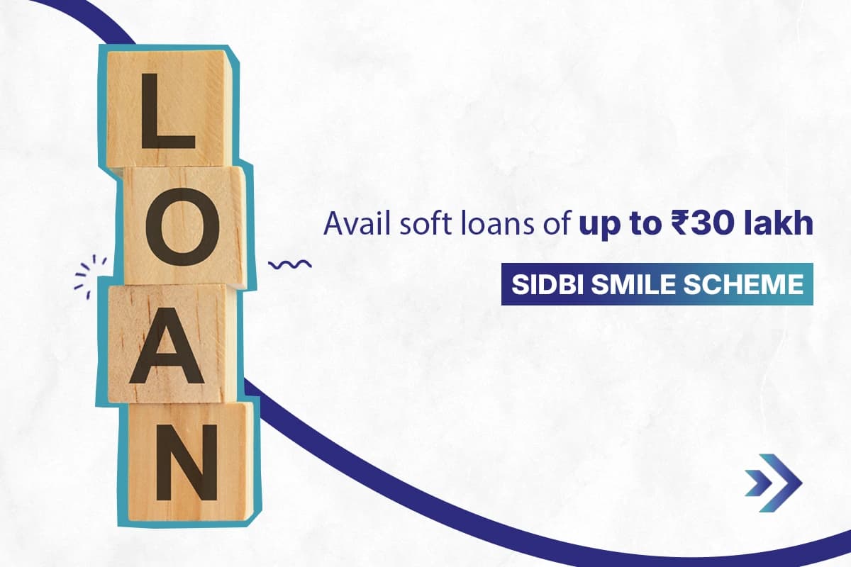 SIDBI Smile Scheme