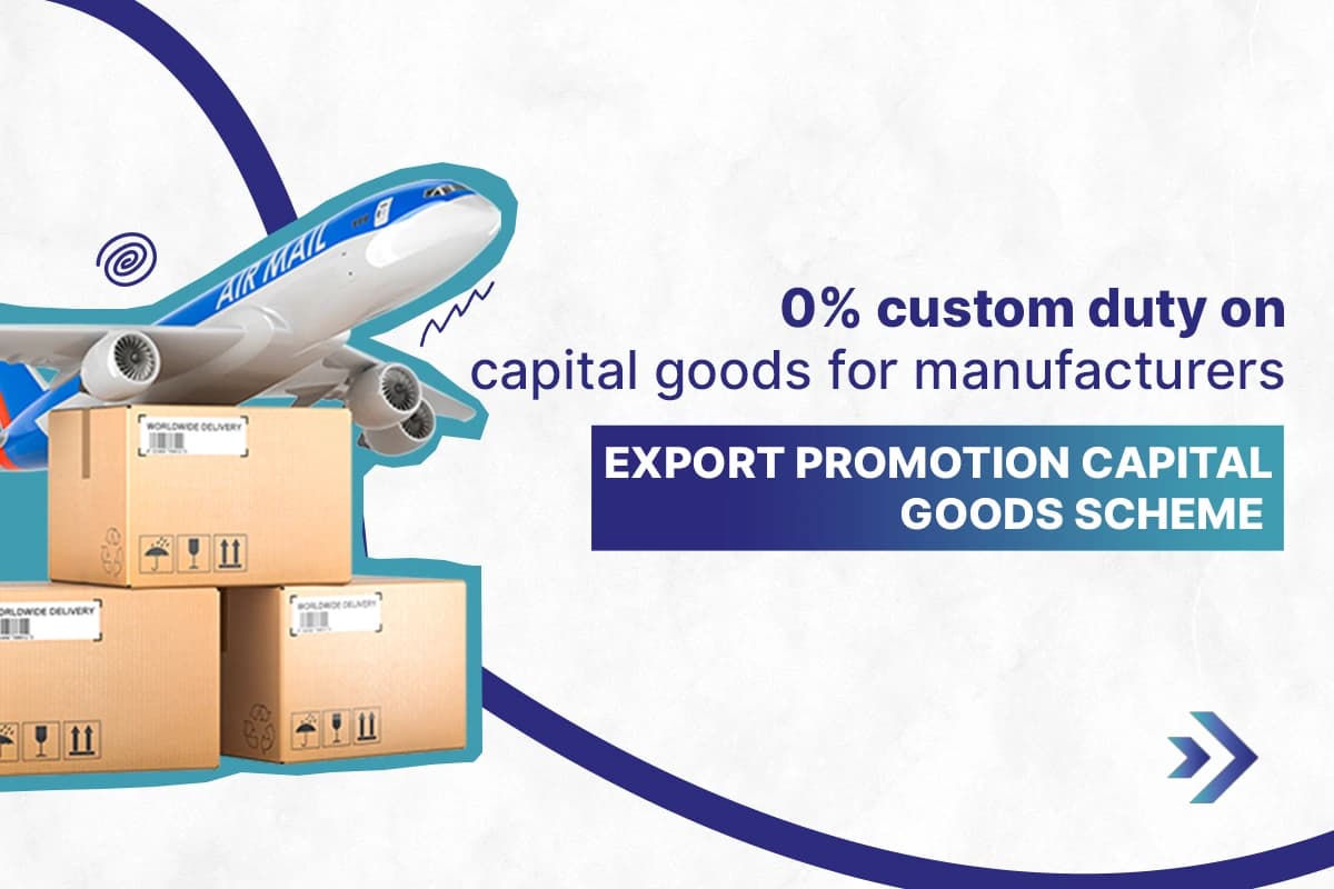 Export Promotion Capital Goods Scheme