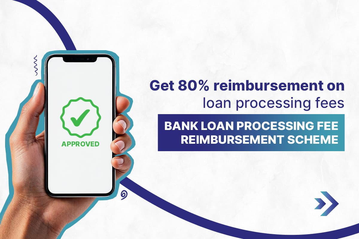 Bank Loan Processing Fee Reimbursement Scheme
